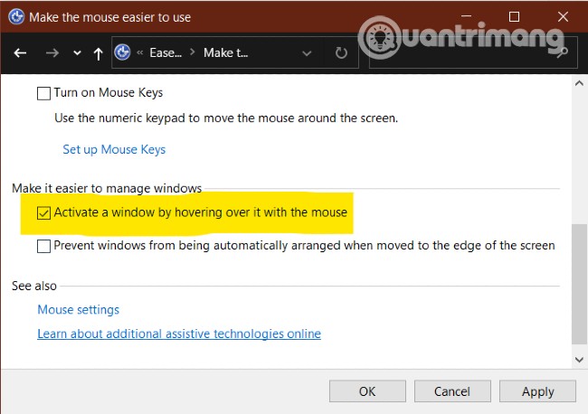 Bỏ chọn ở phần Active a window by hovering over it with the mouse