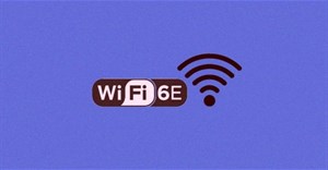 WiFi 6E là gì? WiFi 6E có gì khác so với WiFi 6?