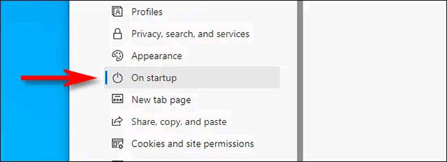Nhấp vào mục “On startup”