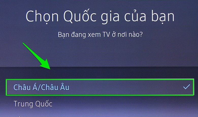 Chọn Quốc gia là Châu Á/Châu Âu