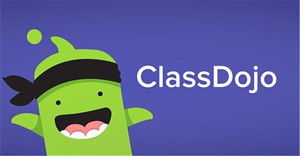ClassDojo: Ứng dụng lớp học trực tuyến phổ biến