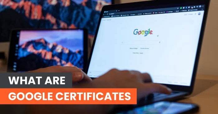 What is Google Certificate?  – Make tech easier