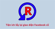 Revert Site 10.1.0: Tiện ích giúp quay về giao diện Facebook cũ