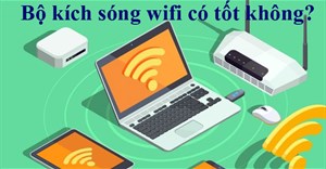 Bộ kích sóng wifi có tốt không?