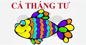 Ngày Cá tháng Tư tiếng Anh là gì?