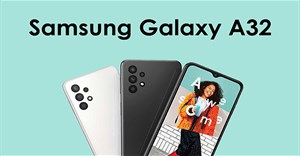 Đánh giá Samsung Galaxy A32: Hai bước tiến, một bước lùi