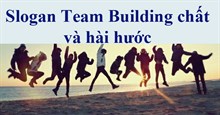 87 Slogan Team Building chất, hài hước và ý nghĩa