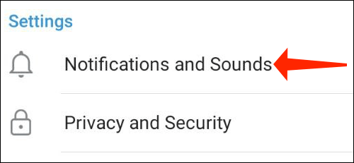 Select “Notifications and Sounds”