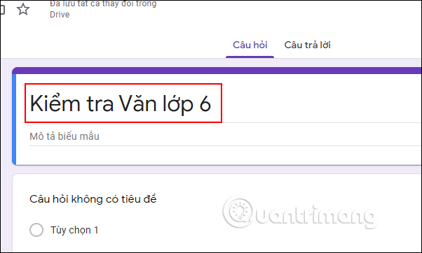 Cách tạo bài kiểm tra trên Google Form, tạo đề trắc nghiệm và chấm ...