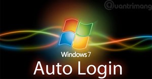 Cấu hình tự động đăng nhập (Auto-Login) cho Windows 7 Domain hoặc Workgroup PC