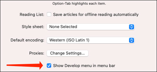 Bật tùy chọn “Show Develop Menu in Menu Bar”