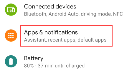 Bấm vào “Apps & Notifications”