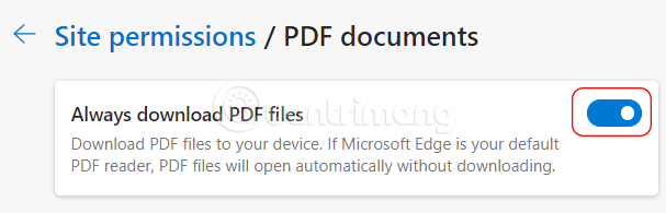 Bật tùy chọn “Always download PDF files”
