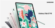 Samsung Galaxy Tab S7 FE ra mắt: Tất cả đều ổn, trừ giá bán