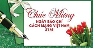 Lời chúc ngày Báo chí Cách mạng Việt Nam 21/6 hay và ý nghĩa nhất