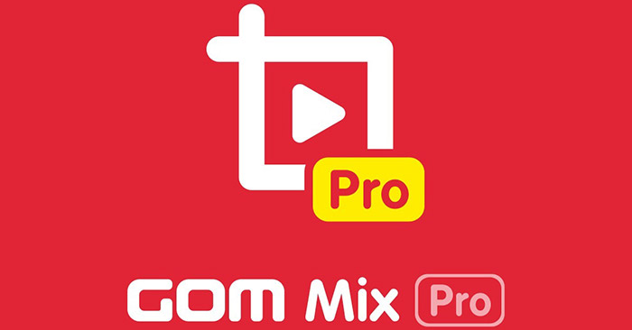 GOM Mix Pro: Creative Video Editing Tool