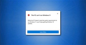 Cách bật TPM 2.0 sửa lỗi “This PC Can’t Run Windows 11”