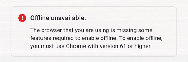 Trình duyệt lỗi thời khiến bạn bỏ lỡ những thay đổi, tính năng mới hữu ích