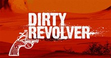Hướng dẫn tải Dirty Revolver, tựa game cao bồi miền Tây đang miễn phí