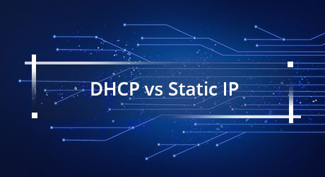 DHCP is more popular than static IP