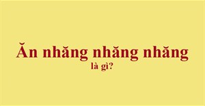 ‘Ăn nhăng nhăng nhăng’ là gì? Tại sao trở thành trào lưu thu hút giới trẻ