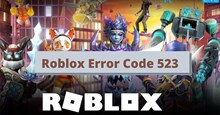 Khắc phục mã lỗi Roblox 523 trong Windows 11/10