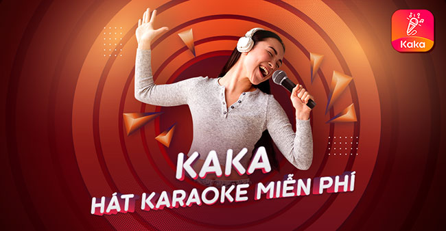 KAKA là ứng dụng hát Karaoke miễn phí hàng đầu Việt Nam