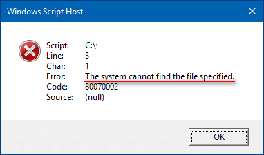 Windows Script Host The System Cannot Find the File Specified