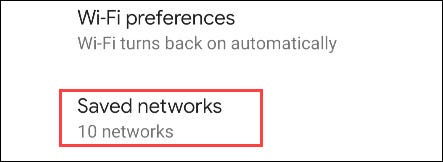 Chọn “Saved Networks”