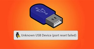 Cách sửa lỗi Unknown USB Device, Port Reset Failed trên Windows 11/10