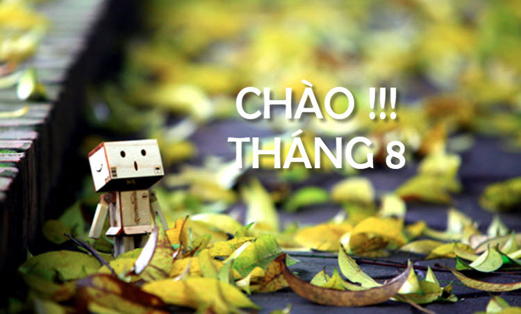 Chào tháng 8 2