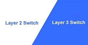 Nên chọn switch layer 2 hay switch layer 3?