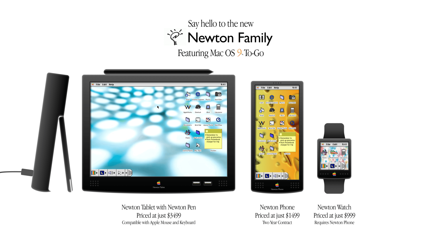 Các sản phẩm Newton đều sử dụng chung phần mềm Mac OS 9 To-Go và có giá thành cao.