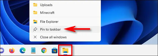 Click on the “Pin to Taskbar” option