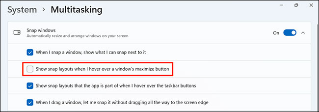 Tắt “Show Snap Layouts When I Hover over a Window’s Maximize button”