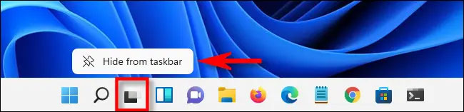 Nhấp vào “Hide From Taskbar”