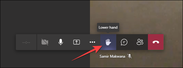 Click “Lower hand” 