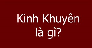 Kinh Khuyên là gì?