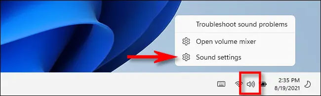 Nhấp vào “Open Sound Settings”