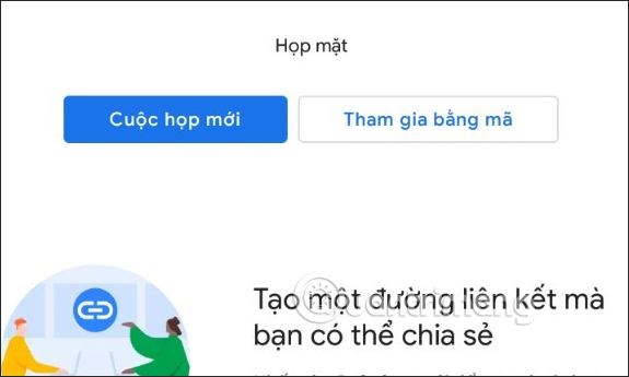 Cuộc họp mới trên Google Meet