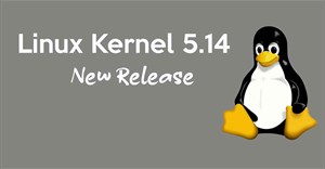 Có gì mới trong Linux Kernel 5.14?