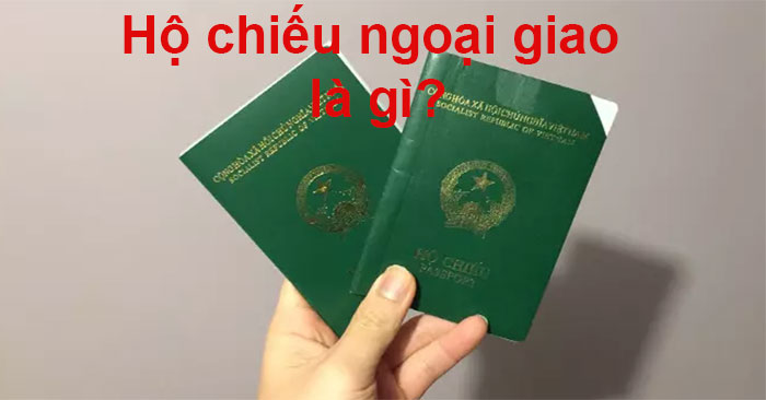 Hộ chiếu ngoại giao là gì?