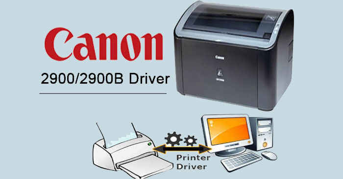 Driver Canon 2900 - Trình điều khiển máy in Canon LBP2900/2900B