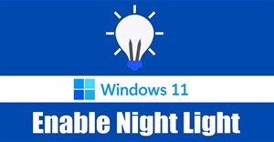 Cách sử dụng Night Light trong Windows 11