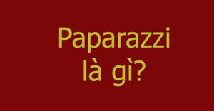 Paparazzi là gì? Nghề Paparazzi có nguy hiểm không?