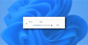 Cách thay đổi kích thước phông chữ trên Windows 11
