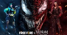 Tổng hợp sự kiện Free Fire hợp tác với Venom