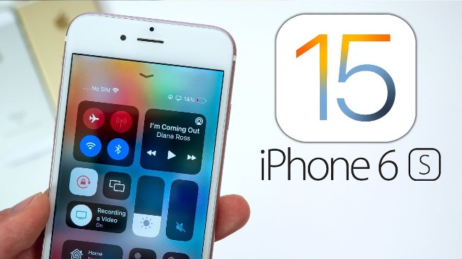 iPhone 6s, iPhone 6s Plus có nên lên iOS 15 không?