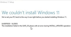 Khắc phục lỗi 0x8007007f và 0x800F0830 - 0x20003 khi cài Windows 11