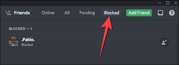 Click the Blocked tab at the top of the Discord window